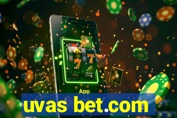 uvas bet.com